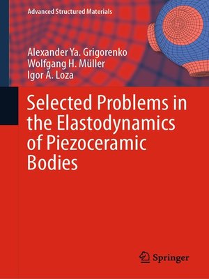 cover image of Selected Problems in the Elastodynamics of Piezoceramic Bodies